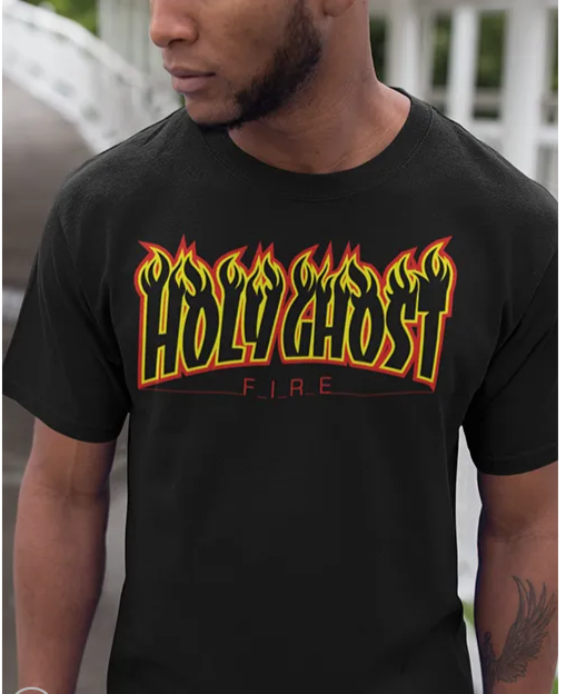 Holy Ghost Fire T-shirt